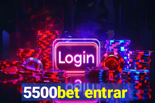 5500bet entrar